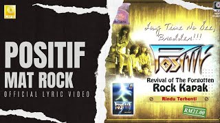 Positif  Mat Rock Official Lyric Video [upl. by Hanni]