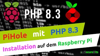 2024 Pihole Installation mit PHP 83 [upl. by Aynnat442]