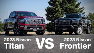 2023 Nissan Titan vs 2023 Nissan Frontier  Comparison and Review [upl. by Iraam]