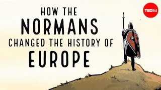 How the Normans changed the history of Europe  Mark Robinson [upl. by Htidirem]