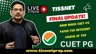 TISS New Final Update  Know CUET PG Papers for TISS Courses [upl. by Jeroma]