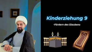 Kindererziehung im Islam Teil 9 [upl. by Haelem]