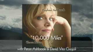 Daphne Ashbrook  quot10000 Milesquotmov [upl. by Greenquist]