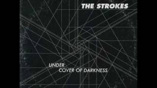 The Strokes  Under Cover Of Darkness [upl. by Bazar382]