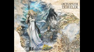 Octopath Traveler For Light into Decisive Battle 2 [upl. by Yelad]