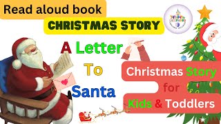 Read Aloud Christmas Story  Letter to Santa Ready  Read Along for Kids  Bedtime Christmas Story [upl. by Favian]