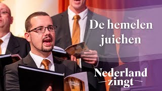 De hemelen juichen  Nederland Zingt [upl. by Grindlay]