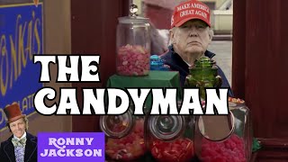 The Candy Man Ronny Jackson  Donald Trump  Willy Wonka song parody [upl. by Merline]