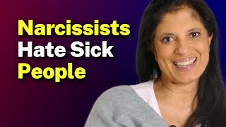 Why narcissists dont like SICK PEOPLE [upl. by Aiclef]