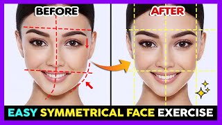 EASY SYMMETRICAL FACE EXERCISE  Fix Asymmetrical Face Balance amp Strength Facial Muscle [upl. by Roht741]