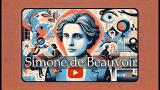 Simone de Beauvoir Redefining Feminism and Freedom [upl. by Inesita]