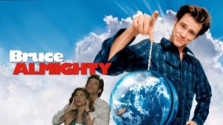 Bruce Almighty Full Movie 2003 Facts  Jim Carrey Morgan Freeman Jennifer Aniston [upl. by Mellins]