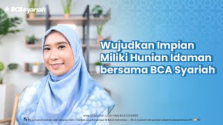 Video Testimoni Nasabah Pembiayaan KPR iB BCA Syariah [upl. by Eseneg854]