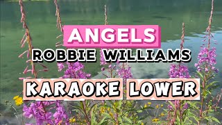 Angels By Robbie Williams Karaoke Lower Key [upl. by Dibrin]