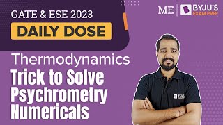 Trick to Solve Psychrometry Numericals  Engg Thermodynamics  GATE amp ESE 2023 Mechanical ME Exam [upl. by Eisor]