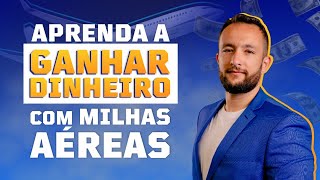 APRENDA A GANHAR DINHEIRO COM MILHAS AÉREAS  Como trocar seus pontos por milhas em 3 programas [upl. by Lari]