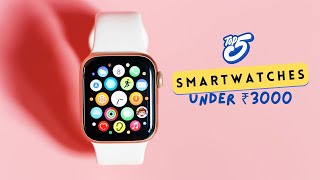 5 Best Smartwatches Under ₹3000 with Fitness Tracking 2024  Top Budget smartwatches [upl. by Noremmac]