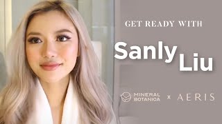 Mineral Botanica x Aeris Beaute — Get Ready With Sanly Liuu [upl. by Zulaledairam121]