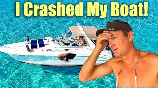 I crashed my boat [upl. by Tullusus298]