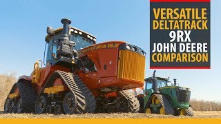 Versatile DeltaTrack  John Deere 9RX comparison [upl. by Eicrad]