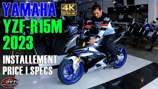 YAMAHA YZF R15M INSTALLMENT PRICE  SPECS [upl. by Eittah494]