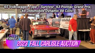 2023 Fall Carlisle Auction Video 13 65 VW 63 Pontiac Grand Prix quot64 Olds Dynamic 88 conv [upl. by Kaspar]