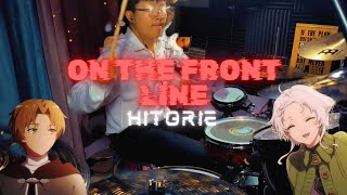 【Mushoku TenseiS2P2 OP】HitorieOn The Front Line  Drum Cover [upl. by Gratt]