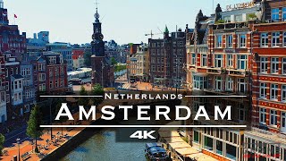 Amsterdam Netherlands 🇳🇱  by drone 4K [upl. by Emrich]