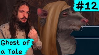 Ghost of a Tale 12  СДВИНУЛИСЬ С МЁРТВОЙ ТОЧКИ [upl. by Egas]