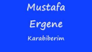 Mustafa Ergene  Karabiberim [upl. by Rema163]