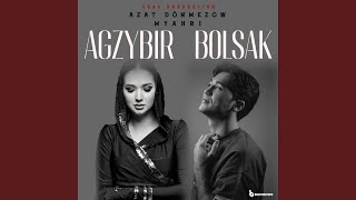 Agzybir Bolsak Feat Version [upl. by Artemla]