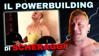 Il POWERBUILDING secondo SCHERAGGI [upl. by Anikahs]