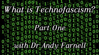 What is Technofascism Part One [upl. by Levy]