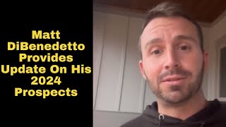 Matt DiBenedetto Provides Update on His 2024 Prospects [upl. by Arndt]