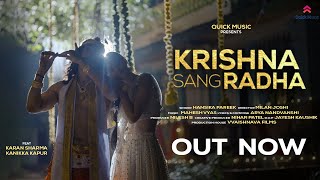 Krishna Sang Radha  Hansika Pareek Kanikka Kapur Karan Sharma Official Music Video [upl. by Notlil419]