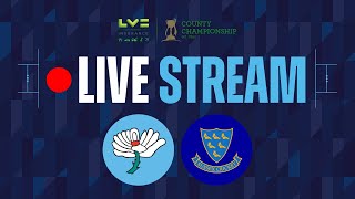 Live Stream  Yorkshire v Sussex  Day One  LV Insurance County Championship [upl. by Ecinrahs271]