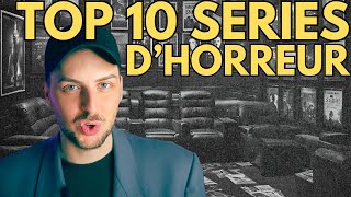 Mon TOP 10 SÉRIES HORREUR  HALLOWEEN 2024 [upl. by Florentia]