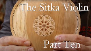 The Sitka Violin Part Ten [upl. by Letti]