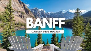 Best Hotels in Banff Alberta CANADA [upl. by Enenaej]