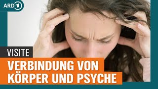 Psychosomatische Symptome So wird behandelt  Visite  NDR [upl. by Anaidni]