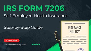 IRS Form 7206 for SelfEmployed Health Insurance Deduction  StepbyStep Guide [upl. by Alica]