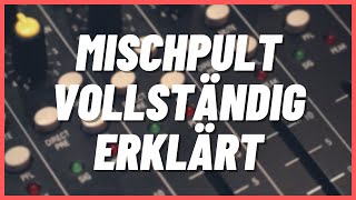 Wie funktioniert ein Mischpult  Tontechnik Grundlagen  Mischpult für Anfänger [upl. by Ed]