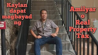 KAYLAN DAPAT MAGBAYAD NG AMILYAR NG LUPA AT BAHAY  REAL PROPERTY TAX KELAN MAY DISCOUNT [upl. by Elleryt242]