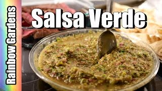 4K Salsa Verde Recipe Green Tomatillo Sauce  Garden Fresh [upl. by Atnauqal]