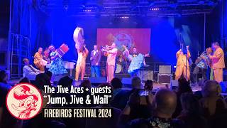 quotJump Jive amp Wailquot  The Jive Aces at Firebirds Festival 2024 [upl. by Burne332]