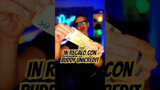 50€ IN REGALO CON BUDDY UNICREDIT [upl. by Kwan]