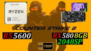 RYZEN 5 5600  RX 580 8GB 2048SP  COUNTER STRIKE 2  CS2 Competitive Settings 720p [upl. by Gschu]