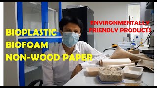 BIOPLASTIC  BIOFOAM  NONWOOD PAPER [upl. by Kilgore]