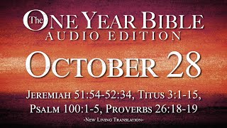 October 28  One Year Bible Audio Edition [upl. by Uhayile]