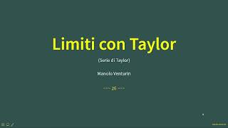 2601 Limiti con Taylor [upl. by Delp]